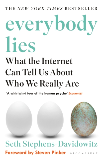 Everybody Lies : What the Internet Can Tell Us About Who We Really Are, EPUB eBook