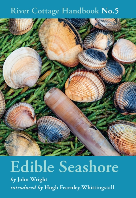 Edible Seashore : River Cottage Handbook No.5, EPUB eBook