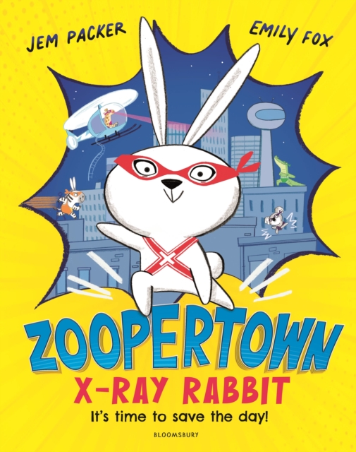 Zoopertown: X-Ray Rabbit, Hardback Book