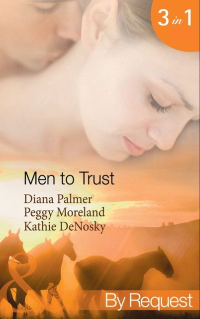 Men To Trust : Boss Man / the Last Good Man in Texas / Lonetree Ranchers: Brant, EPUB eBook