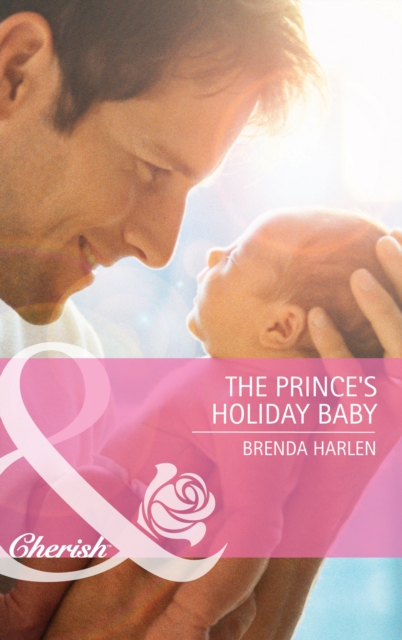 The Prince's Holiday Baby, EPUB eBook