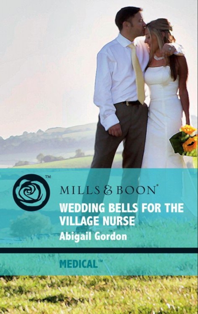 Wedding Bells For The Village Nurse, EPUB eBook