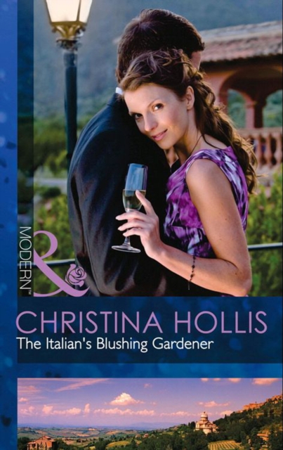 The Italian's Blushing Gardener, EPUB eBook