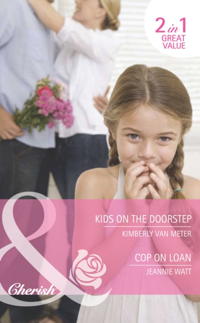Kids On The Doorstep / Cop On Loan : Kids on the Doorstep / Cop on Loan (Count on a Cop), EPUB eBook