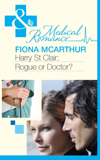 Harry St Clair: Rogue Or Doctor?, EPUB eBook