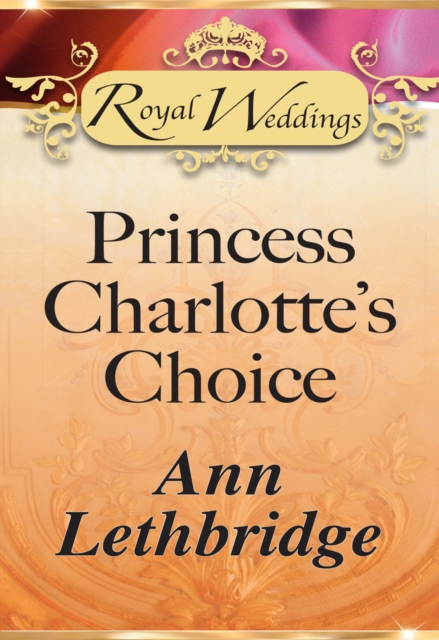 Princess Charlotte's Choice, EPUB eBook
