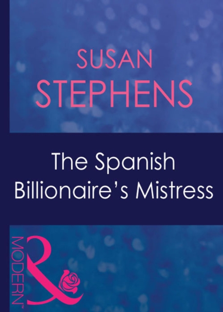 The Spanish Billionaire's Mistress, EPUB eBook