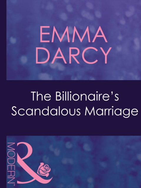 The Billionaire's Scandalous Marriage, EPUB eBook