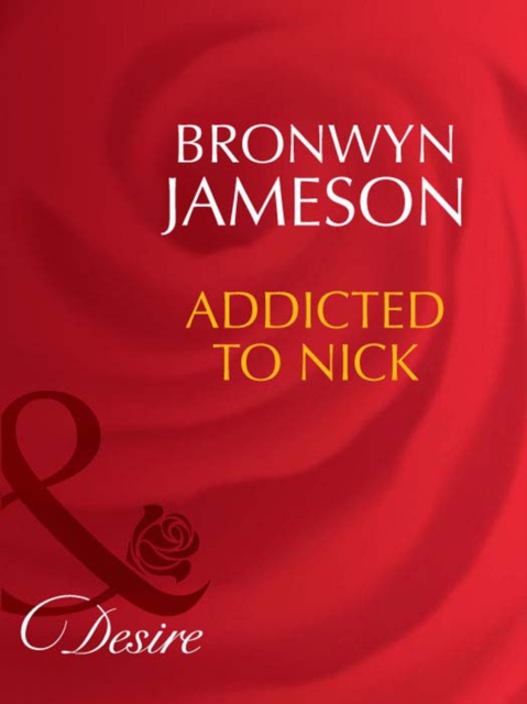 Addicted To Nick, EPUB eBook