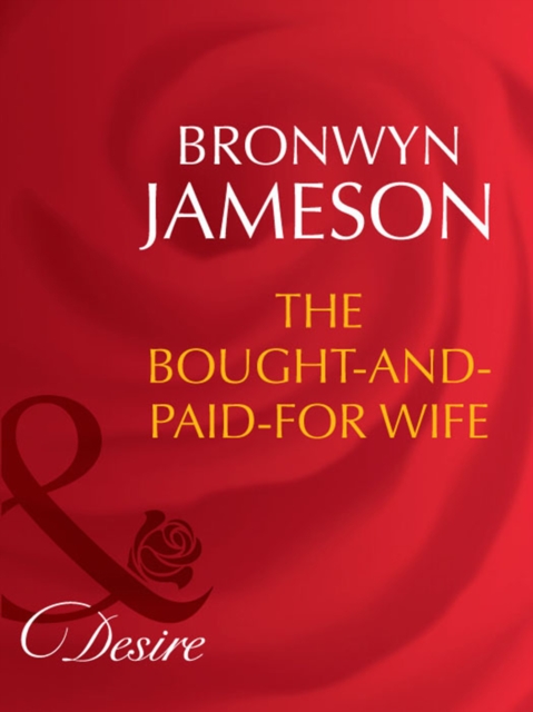 The Bought-And-Paid-For Wife, EPUB eBook
