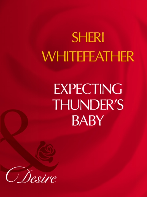 Expecting Thunder's Baby, EPUB eBook