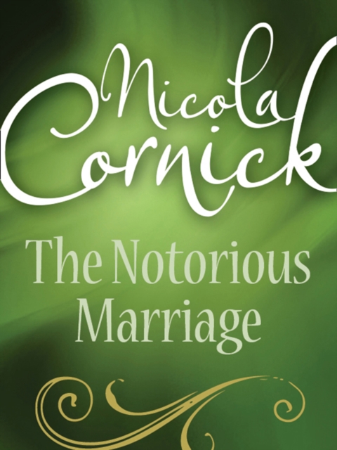 The Notorious Marriage, EPUB eBook