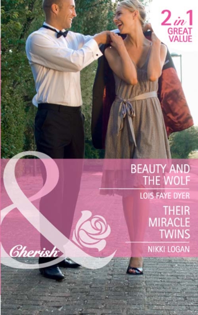 Beauty And The Wolf / Their Miracle Twins : Beauty and the Wolf (the Hunt for Cinderella) / Their Miracle Twins, EPUB eBook