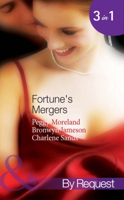 Fortune's Mergers : Merger of Fortunes (Dakota Fortunes) / Back in Fortune's Bed (Dakota Fortunes) / Fortune's Vengeful Groom (Dakota Fortunes), EPUB eBook