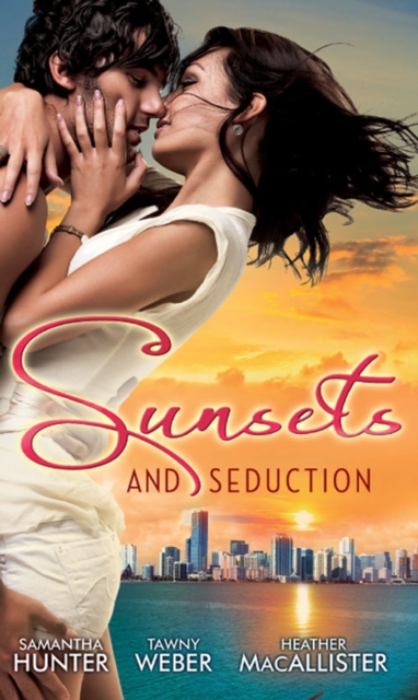 Sunsets & Seduction : Mine Until Morning / Just for the Night / Kept in the Dark, EPUB eBook