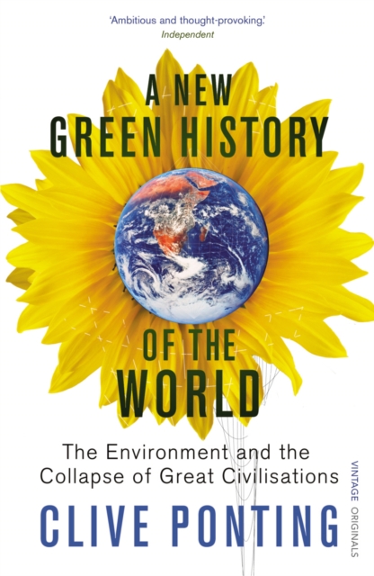 A New Green History Of The World : The Environment and the Collapse of Great Civilizations, EPUB eBook