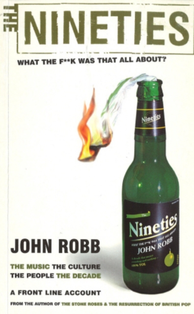 The Nineties : What the F**ck Was That All About?, EPUB eBook