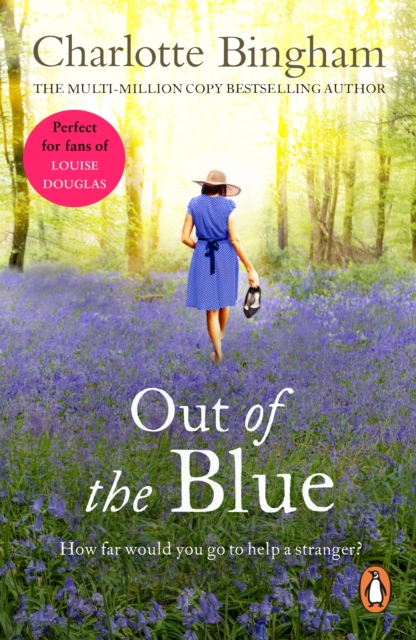 Out Of The Blue : an enchanting and uplifting saga set in the West Country from bestselling author Charlotte Bingham, EPUB eBook