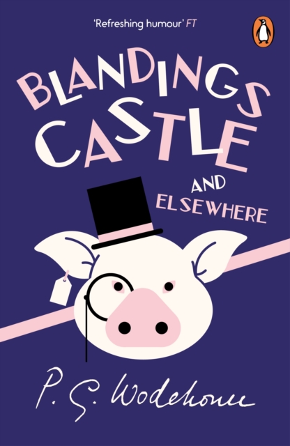 Blandings Castle and Elsewhere : (Blandings Castle), EPUB eBook