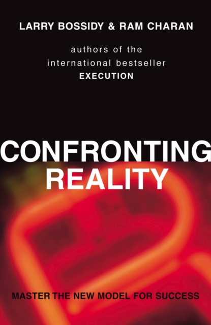 Confronting Reality : Master the New Model for Success, EPUB eBook