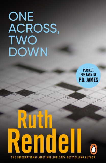 One Across, Two Down : a wonderfully creepy suburban thriller from the award-winning Queen of Crime, Ruth Rendell, EPUB eBook