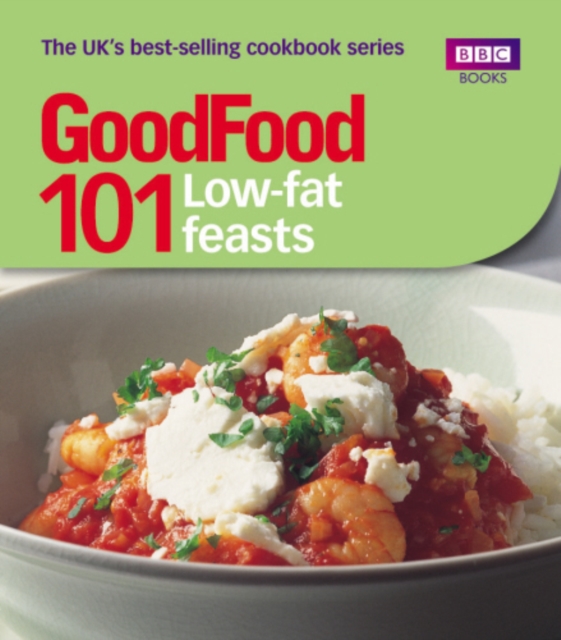 Good Food: Low-fat Feasts, EPUB eBook