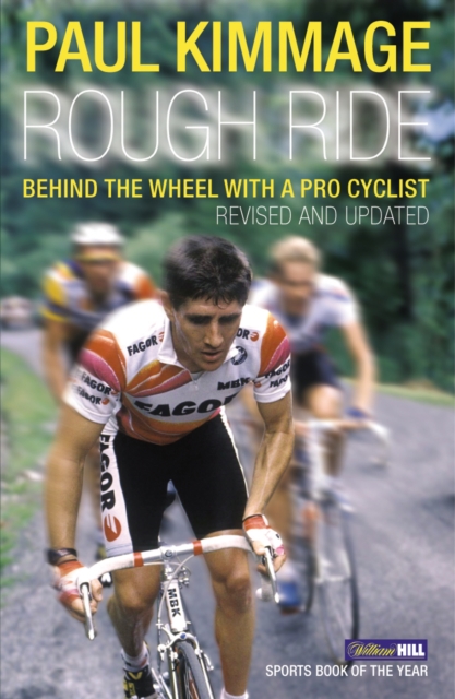 Rough Ride : Behind the Wheel with a Pro Cyclist, EPUB eBook