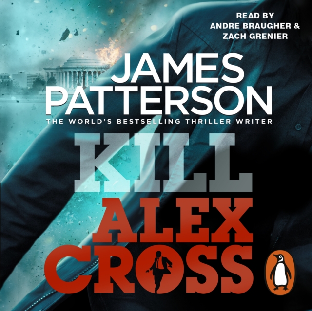 Kill Alex Cross : (Alex Cross 18), eAudiobook MP3 eaudioBook
