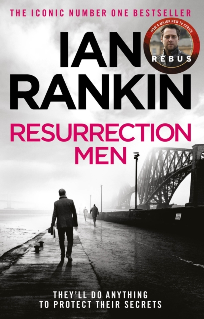 Resurrection Men : From the iconic #1 bestselling author of A SONG FOR THE DARK TIMES, EPUB eBook