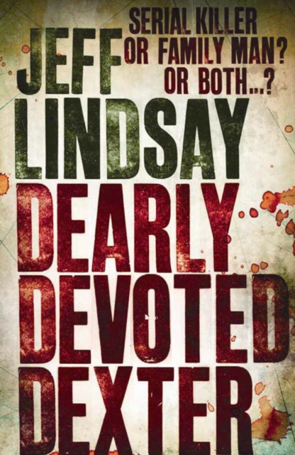 Dearly Devoted Dexter : DEXTER NEW BLOOD, the major TV thriller on Sky Atlantic (Book Two), EPUB eBook