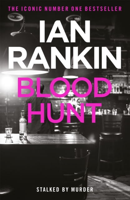 Blood Hunt : From the iconic #1 bestselling author of A SONG FOR THE DARK TIMES, Paperback / softback Book