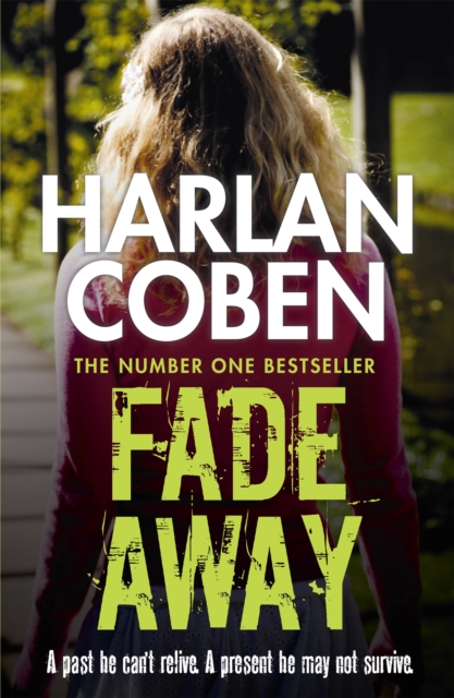 Fade Away : A gripping thriller from the #1 bestselling creator of hit Netflix show Fool Me Once, EPUB eBook