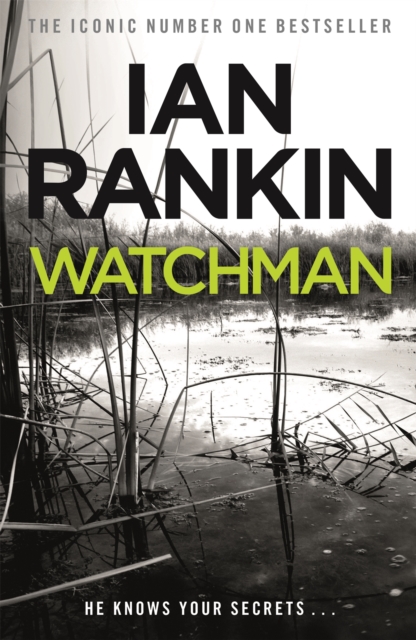 Watchman : From the iconic #1 bestselling author of A SONG FOR THE DARK TIMES, Paperback / softback Book