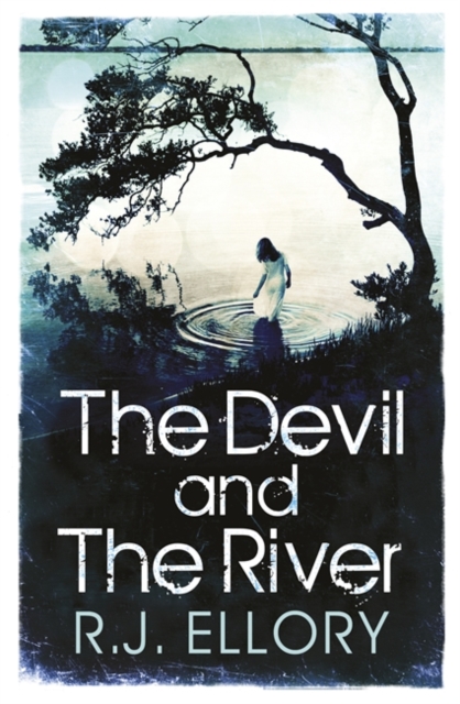 The Devil and the River, Hardback Book