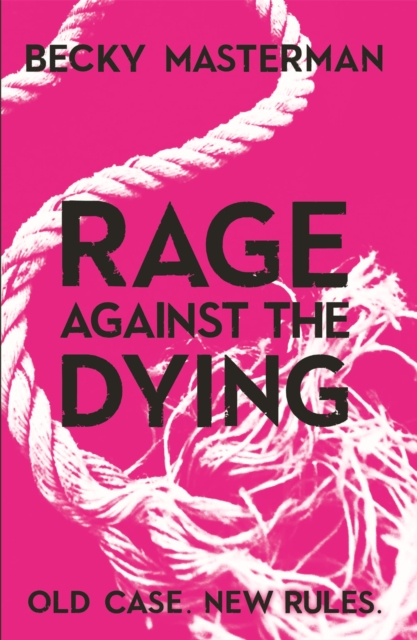 Rage Against the Dying, Paperback / softback Book