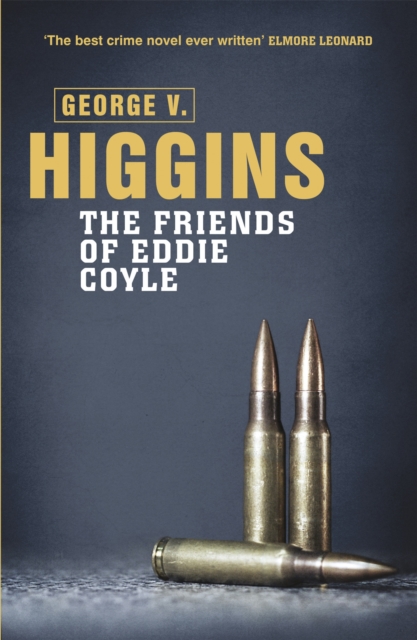 The Friends of Eddie Coyle, Paperback / softback Book