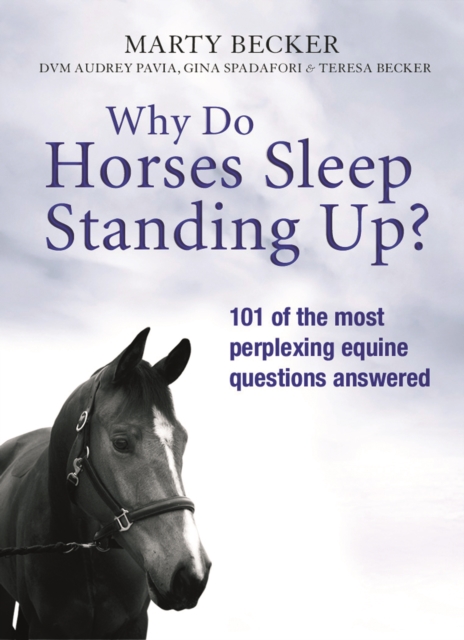 Why Do Horses Sleep Standing Up?, EPUB eBook