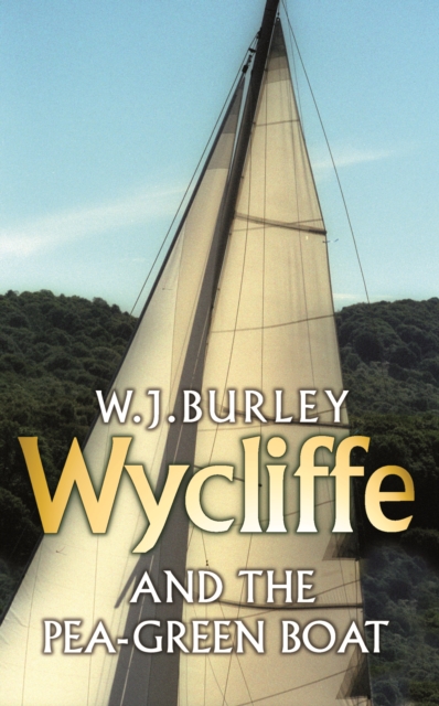 Wycliffe and the Pea Green Boat, EPUB eBook