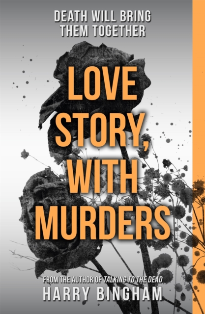 Love Story, With Murders : A chilling British detective crime thriller, Paperback / softback Book