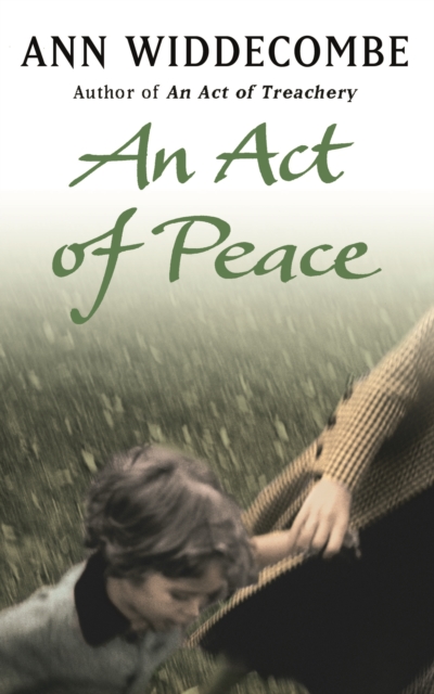 An Act of Peace : The enthralling sequel to An Act of Treachery, EPUB eBook