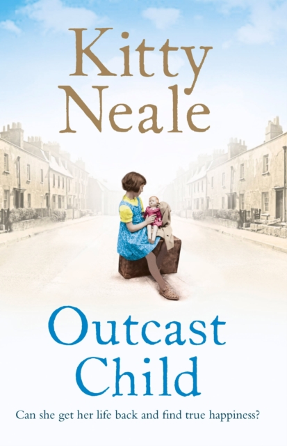 Outcast Child : A heart-breaking and gritty family saga from the Sunday Times bestseller, EPUB eBook