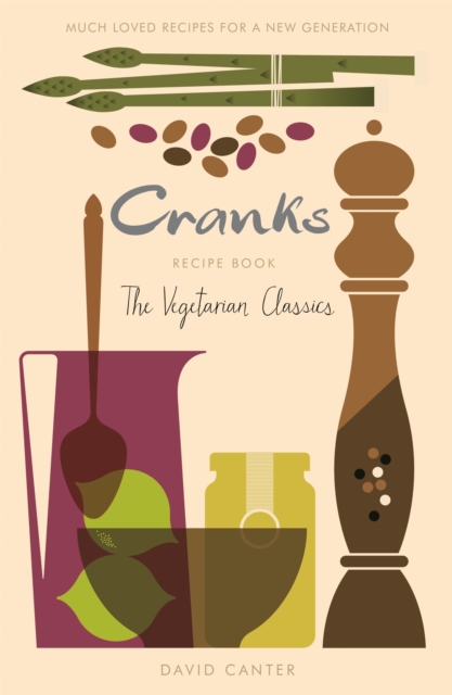 Cranks Recipe Book : The Vegetarian Classics, Paperback / softback Book