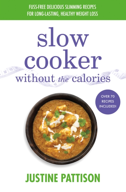 Slow Cooker Without the Calories, EPUB eBook