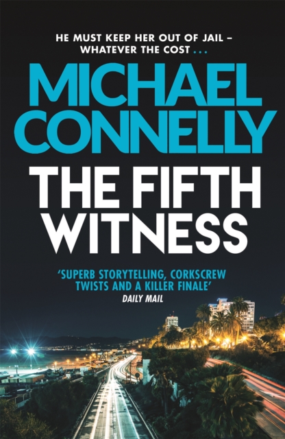 The Fifth Witness : The Bestselling Thriller Behind Netflix’s The Lincoln Lawyer Season 2, Paperback / softback Book
