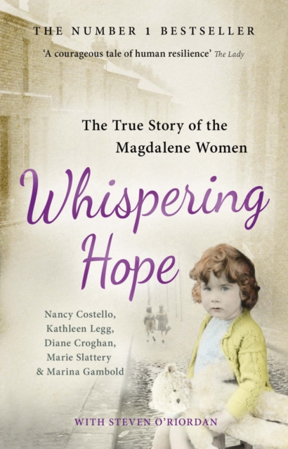 Whispering Hope : The True Story of the Magdalene Women, EPUB eBook