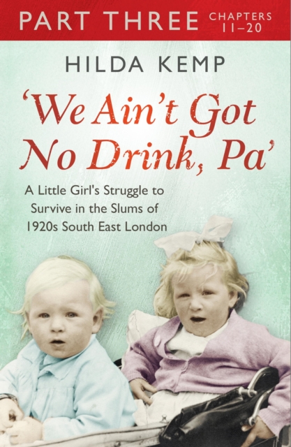 'We Ain't Got No Drink, Pa': Part 3, EPUB eBook