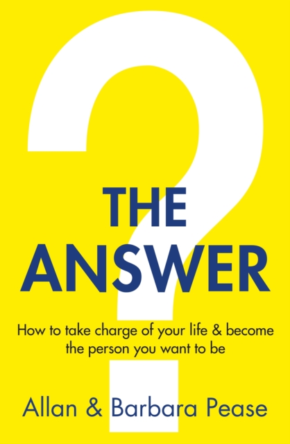 The Answer : How to take charge of your life & become the person you want to be, EPUB eBook