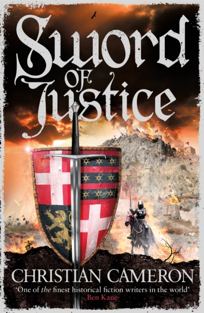 Sword of Justice : An epic medieval adventure from the master of historical fiction, Paperback / softback Book