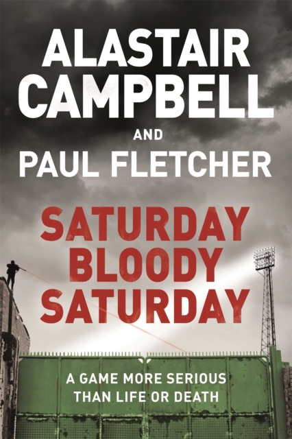 Saturday Bloody Saturday, Paperback / softback Book