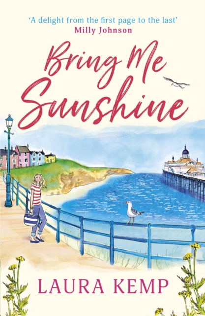 Bring Me Sunshine : The perfect heartwarming and feel-good rom-com to curl up with this year!, EPUB eBook